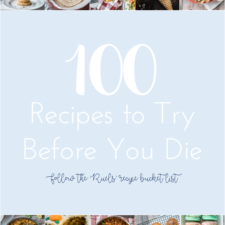 100 Recipes To Try Before You Die